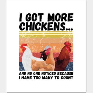 I Got More Chickens And No One Noticed Because I Have Too Many To Count, Vintage Farm Chickens Lover Gift Posters and Art